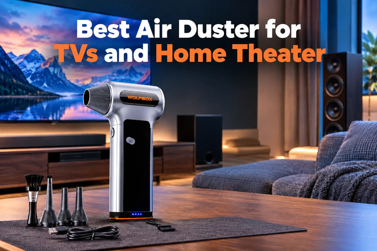 Best Air Duster for TVs and Home Theater