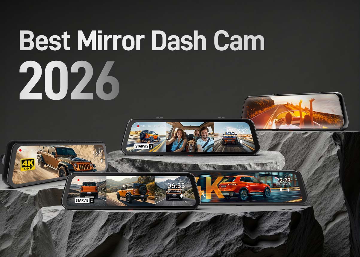 Best Mirror Dash Cam 2026: Upgrade Your Drive With Top Tech