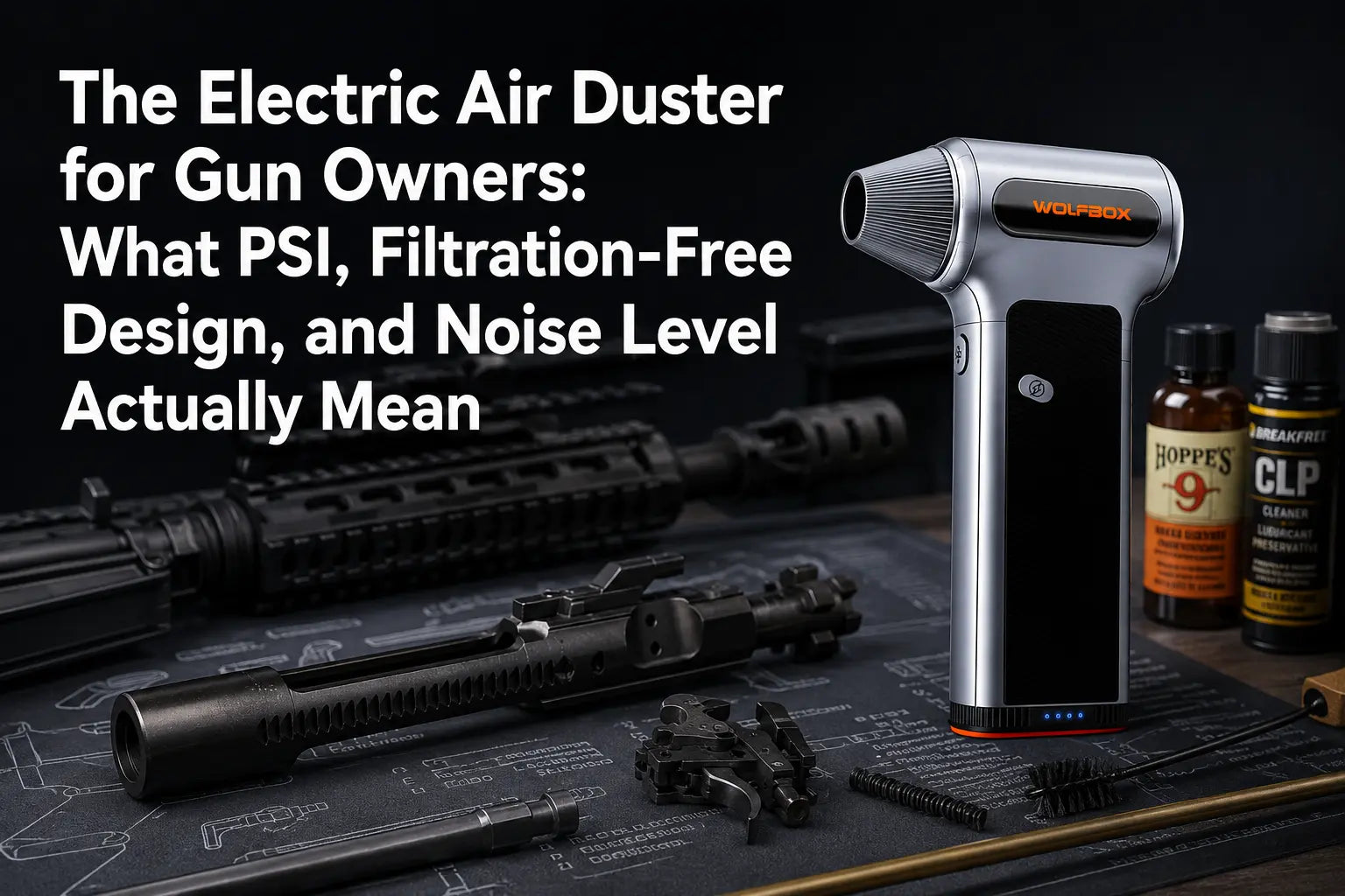 The Electric Air Duster for Gun Owners