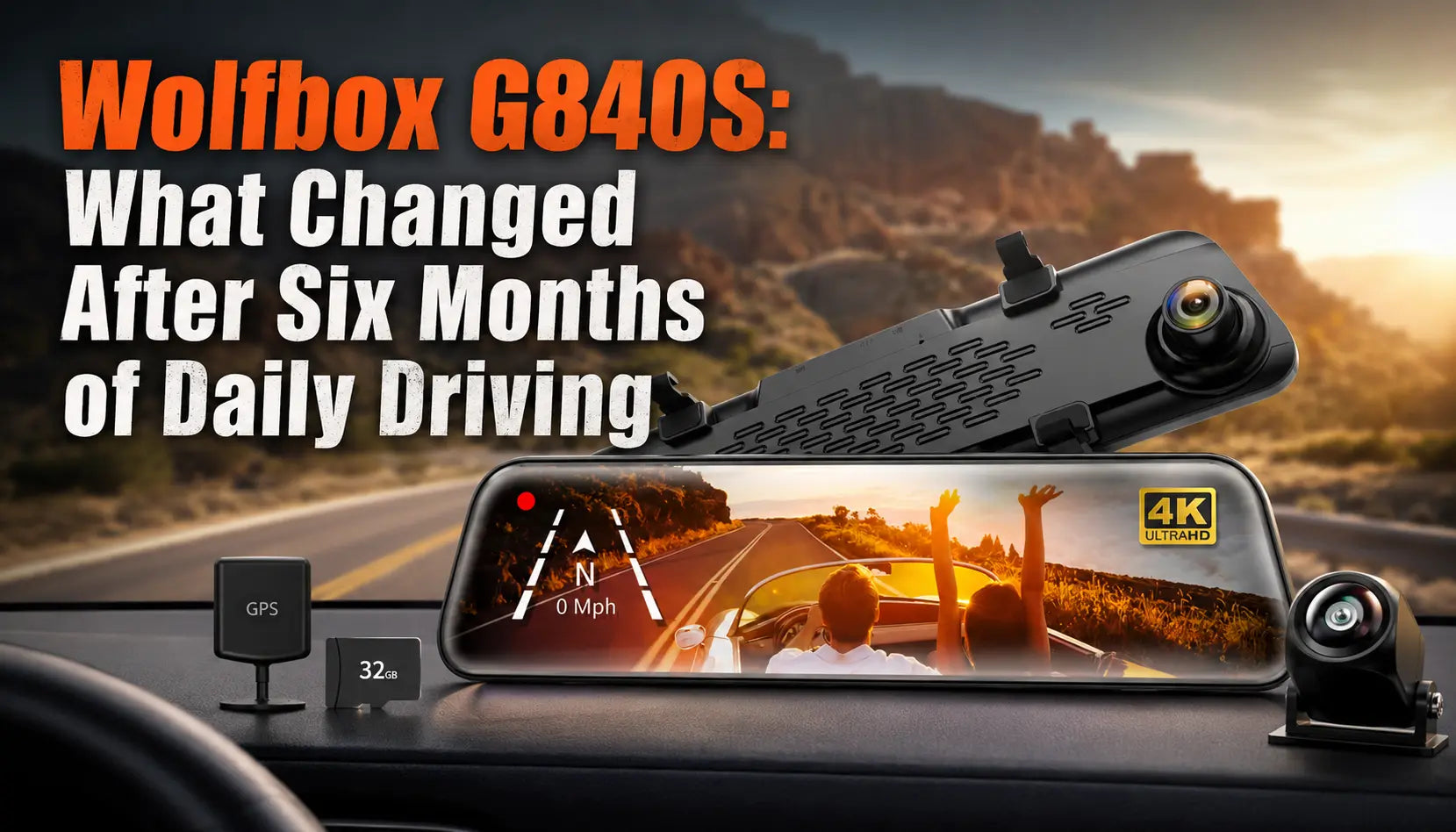 Wolfbox G840S: What Changed After Six Months of Daily Driving