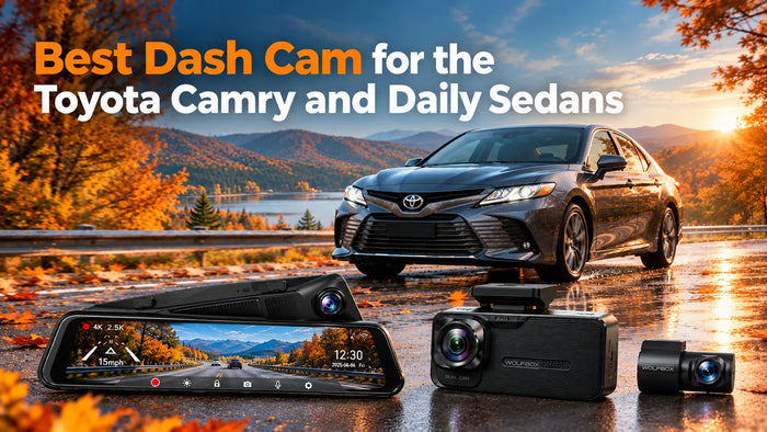 Best Dash Cam for the Toyota Camry and Daily Sedans