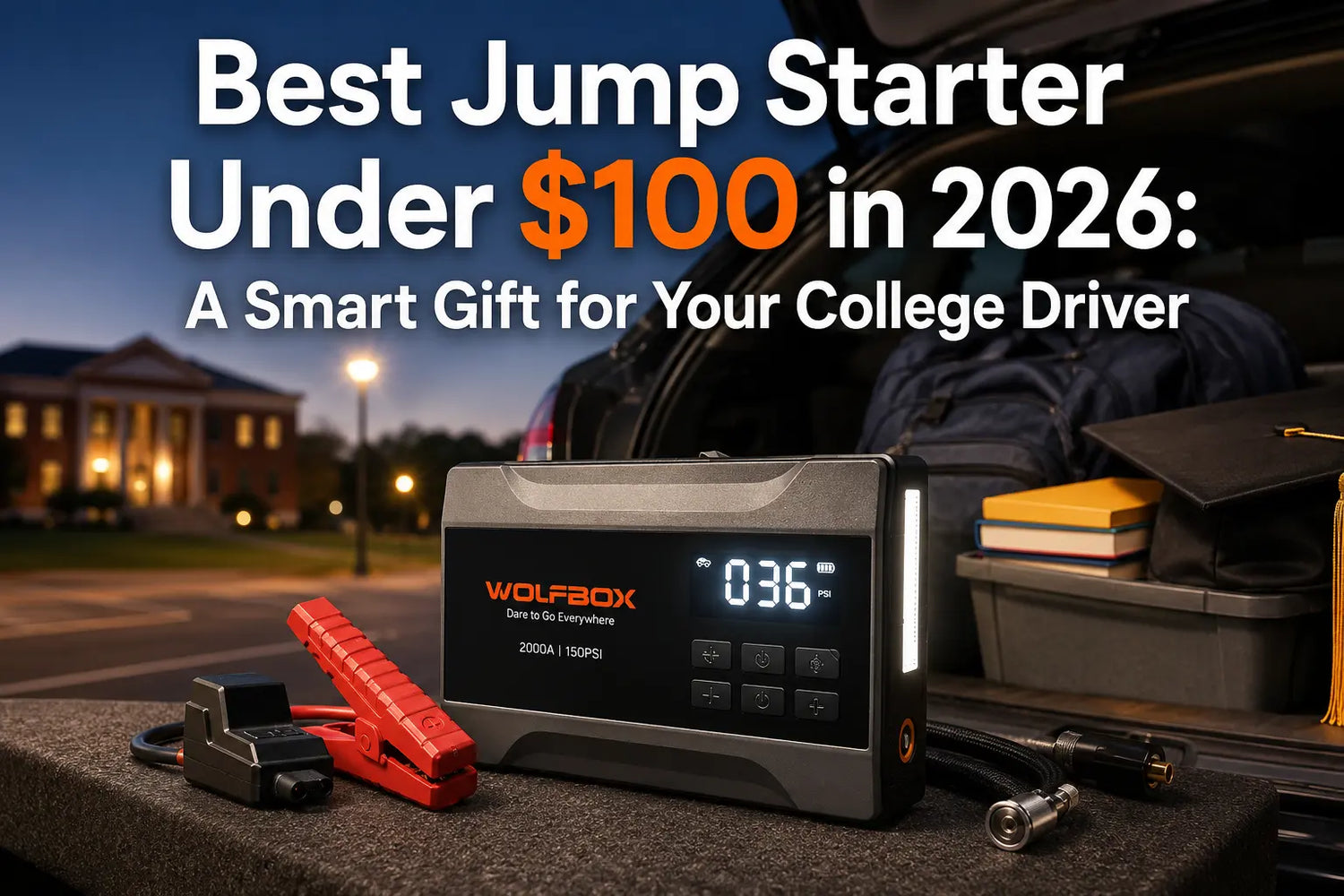 Best Jump Starter Under $100 in 2026: A Smart Gift for Your College Driver