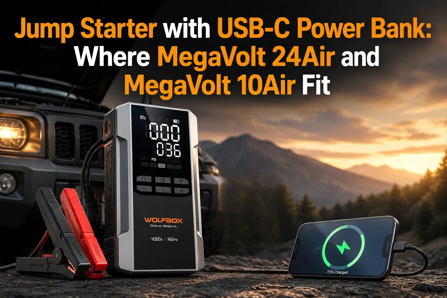 Jump Starter with USB-C Power Bank: Where MegaVolt 24Air and MegaVolt 10Air Fit